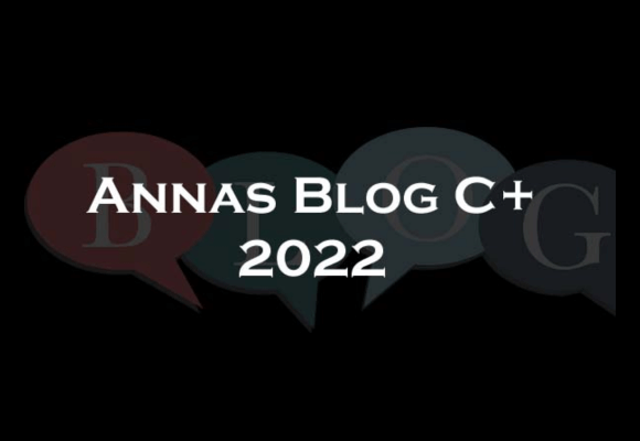 Annas Blog C+ 2022